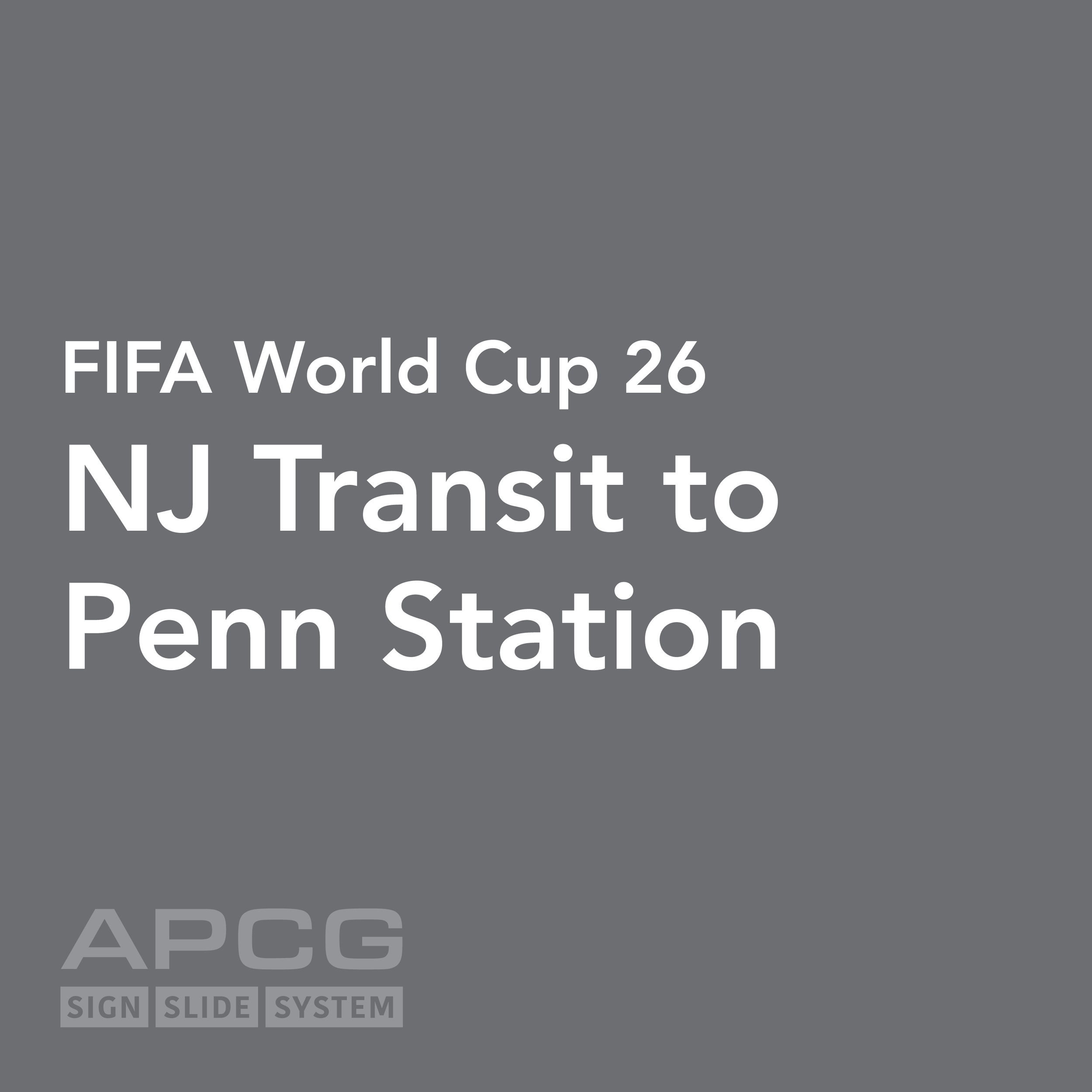 FIFA World Cup 26 NJ Transit to Penn Station Signage