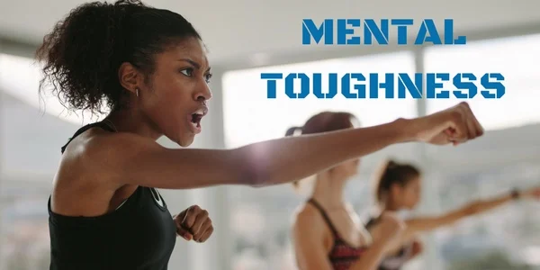 Mental Toughness