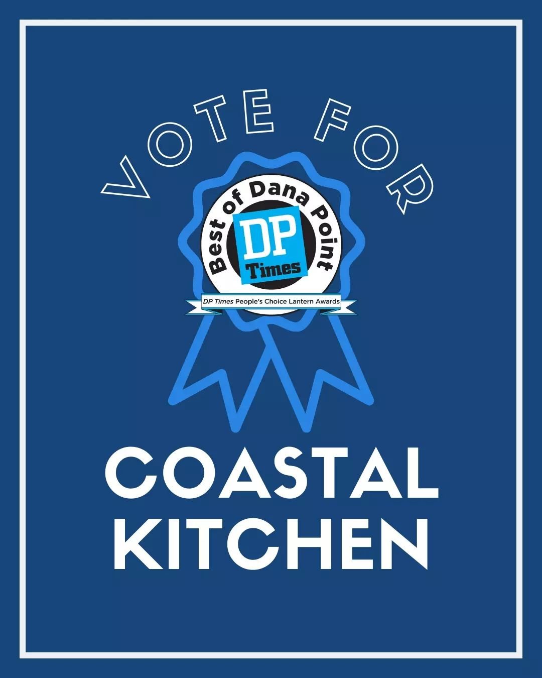 We&rsquo;re honored to be nominated in the 17th Annual Dana Point Times' &quot;Best of Dana Point&quot; awards! 🏆

Help us win by voting for Coastal Kitchen in these 10 categories!&nbsp;👇 

💙&nbsp;Best Menu for Healthy Choices
💙&nbsp;Best Burger
