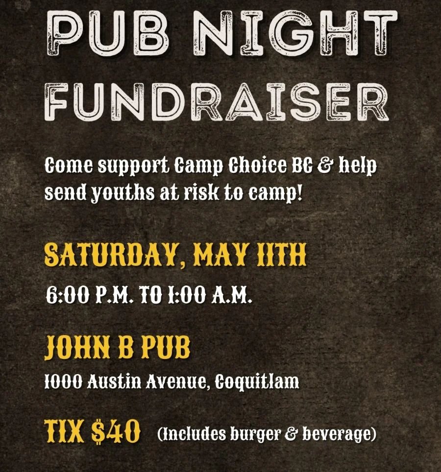 Join us on May 11th at the John B Pub in Coquitlam for an evening of fun, friends, and fundraising! 🎉 We're hosting a pub night fundraiser for Camp Choice BC, a fantastic organization empowering youth through outdoor adventures and leadership progra