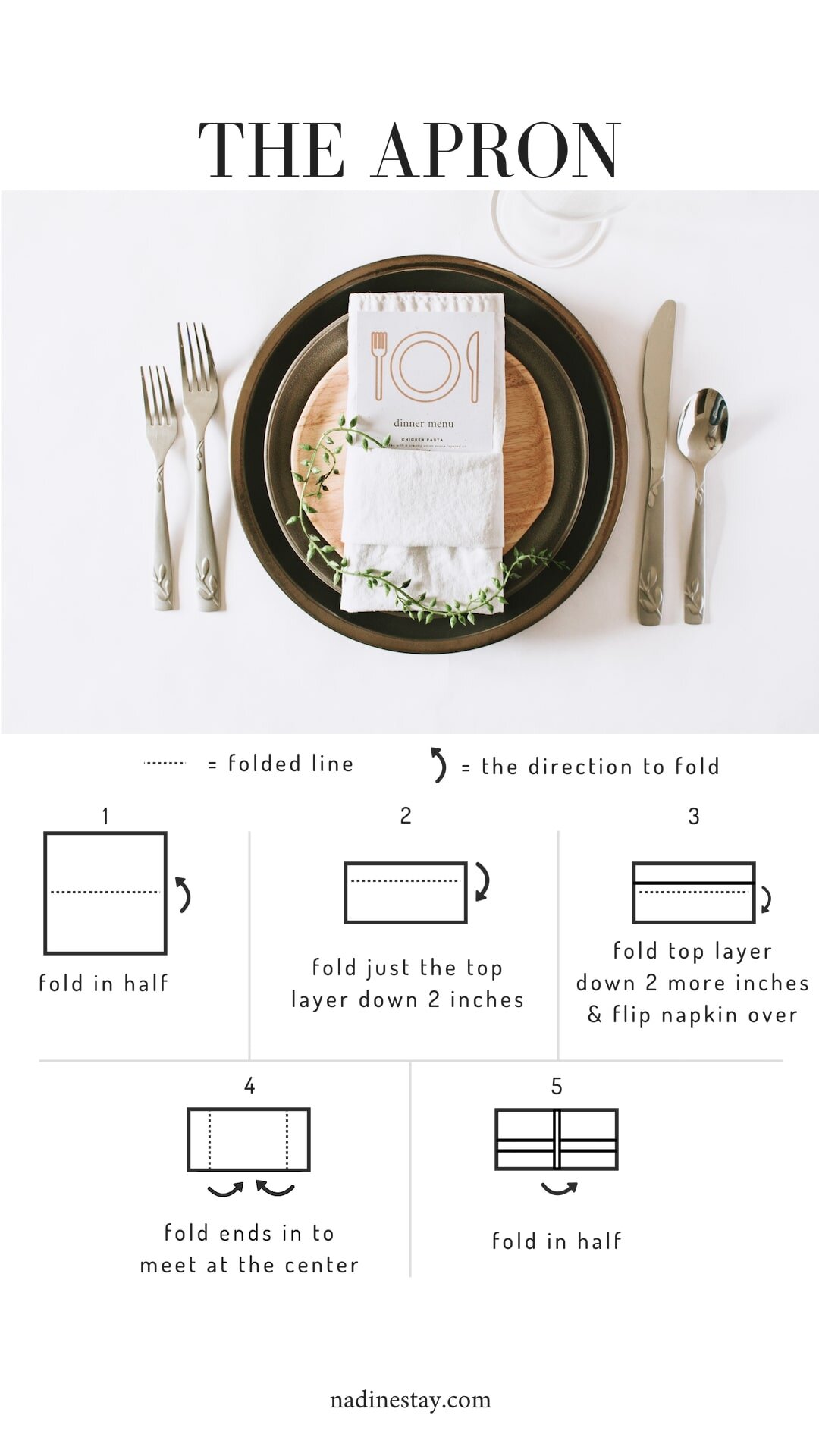 5 easy ways to fold a cloth napkin - place setting inspiration for weddings, birthdays, holidays, and events. Tablescape and table setting inspiration - The apron napkin fold