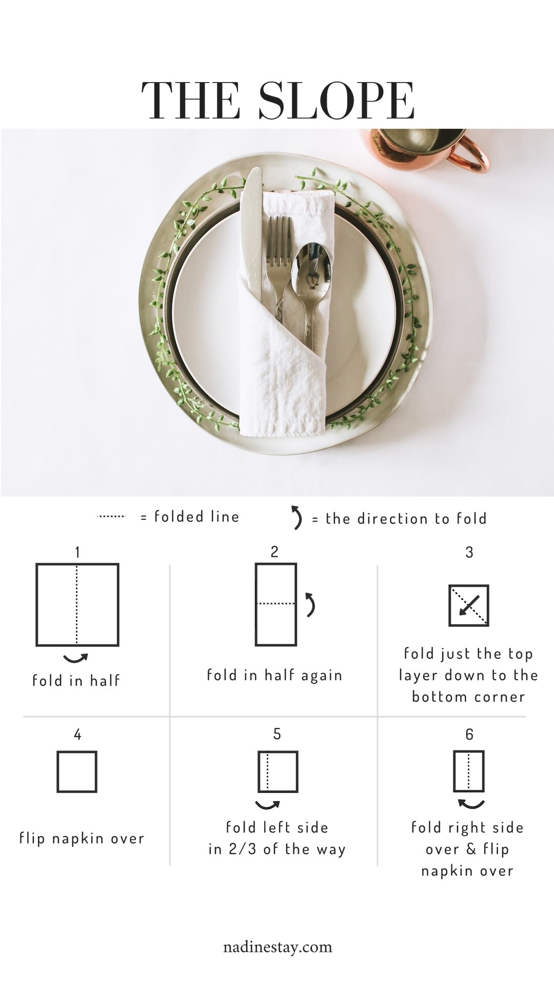 5 easy ways to fold a cloth napkin - place setting inspiration for weddings, birthdays, holidays, and events. Tablescape and table setting inspiration - The slope napkin fold