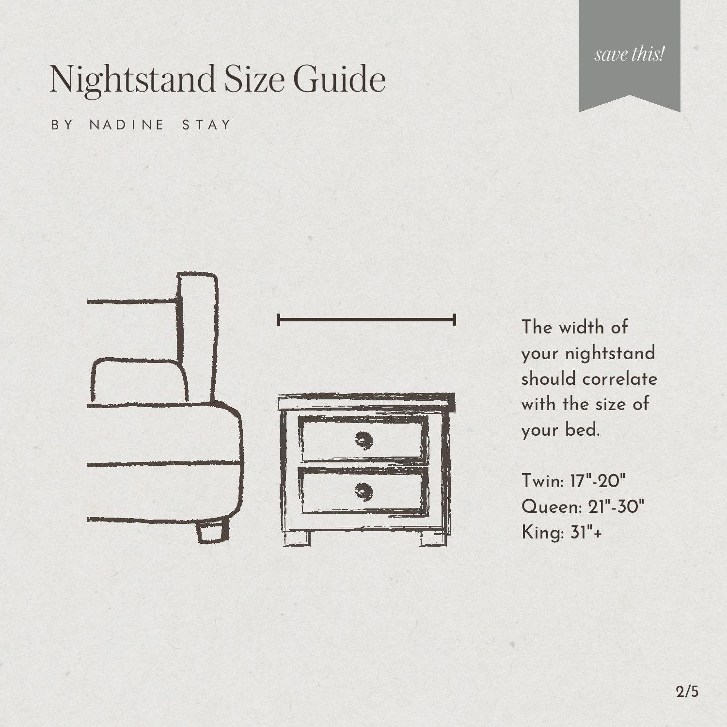 Nightstand Size & Placement Guide by Nadine Stay | What size nightstand you should get for a twin, queen, and king bed. Nightstand size guide. How to pick the right size nightstand. Nightstand width guide.