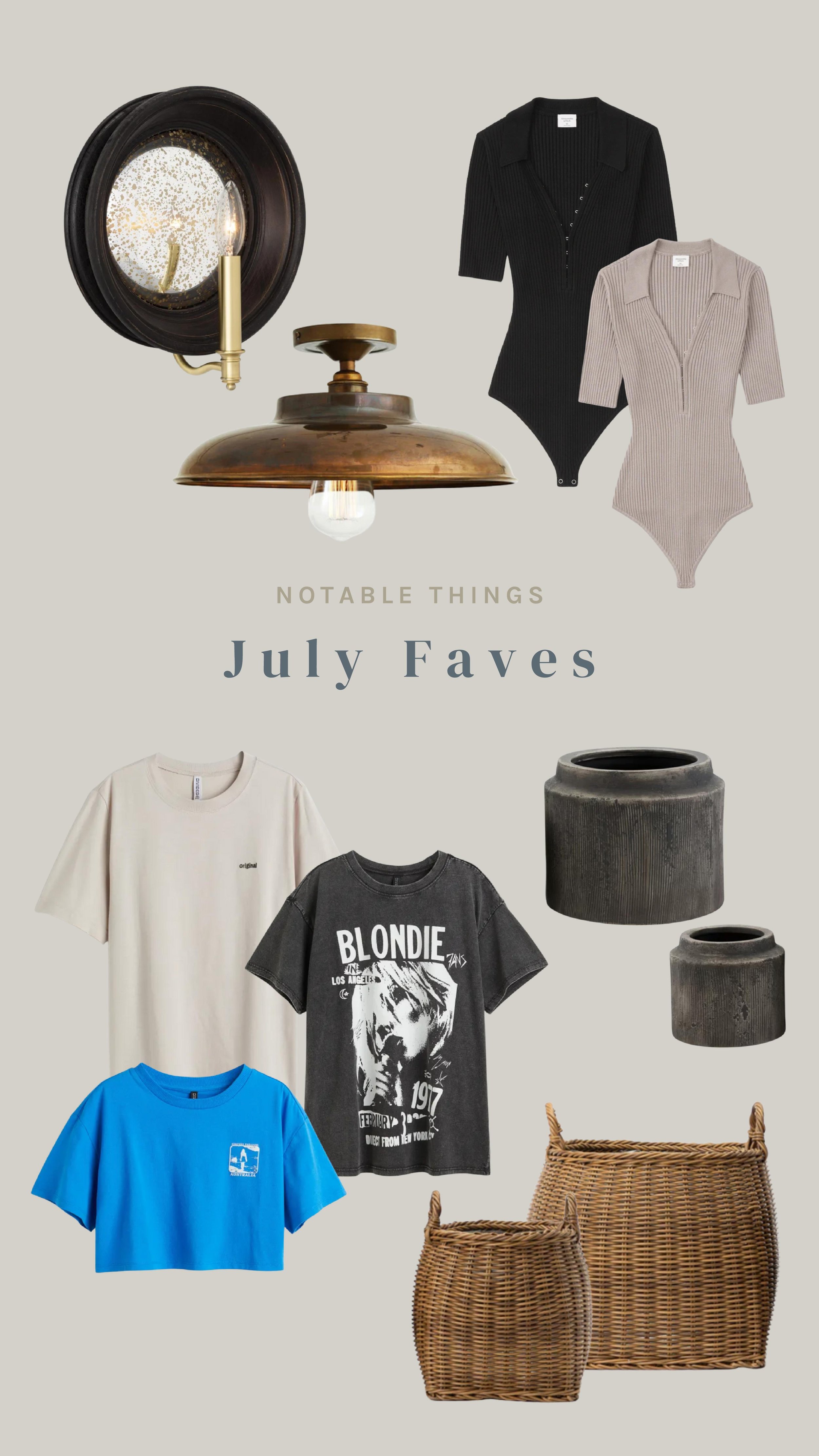 July Notable Things: Lighting I Love Under $300. Candle Sconces and antique brass flush mount. Bodysuits I love. Vintage t-shirts I love. Budget friendly vases & woven planters. | Nadine Stay