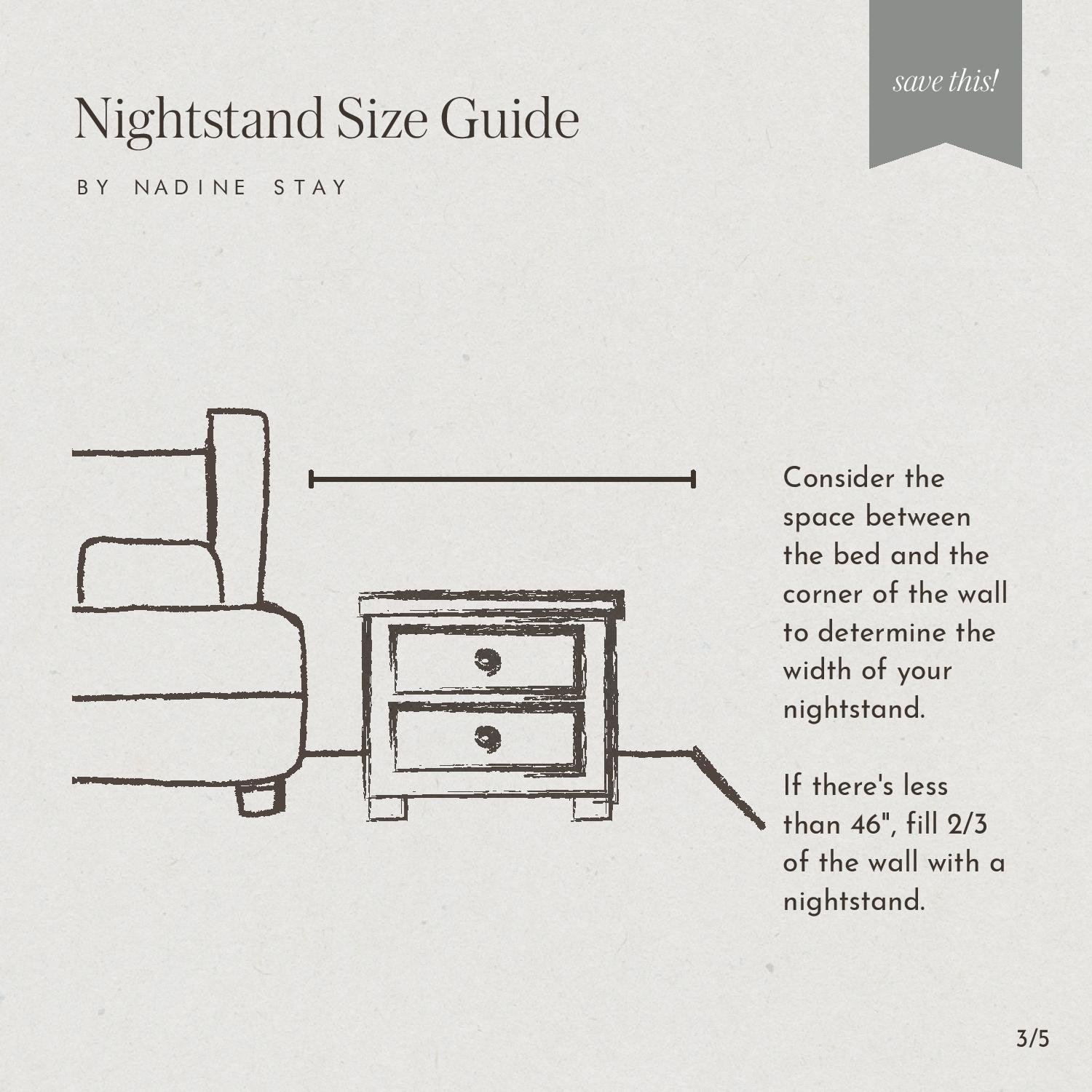 Nightstand Size & Placement Guide by Nadine Stay | What size nightstand you should get. Nightstand size guide. How to pick the right size nightstand. Nightstand width guide.