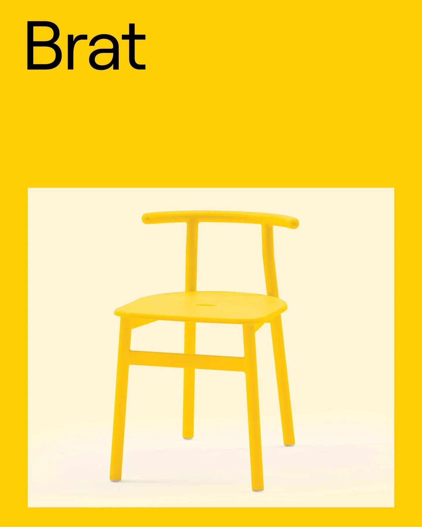 Elevate bold spaces with Brat chairs. This design&rsquo;s striking lines are confident, while its graceful backrest steals the show effortlessly. Make Brat truly your own with our seat options: white oak, stained oak, HDPE or upholstery. Comfort. Cus