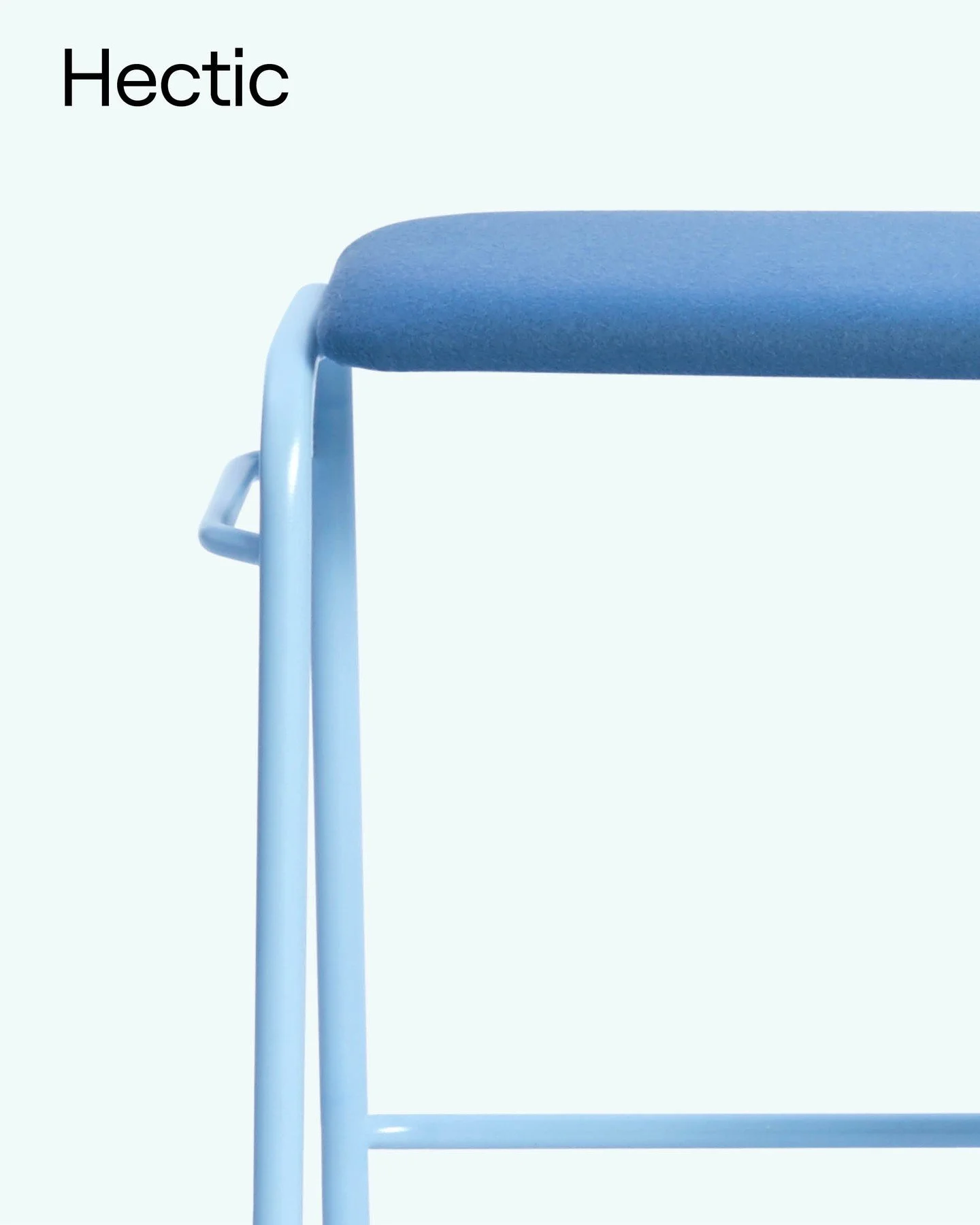 Have a space that&rsquo;s constantly evolving? Our Hectic bench can handle that. Thanks to its bent metal handles moving is a breeze. It&rsquo;s no fuss flexibility. And it comes in three heights, guaranteeing there&rsquo;s a Hectic bench for every h