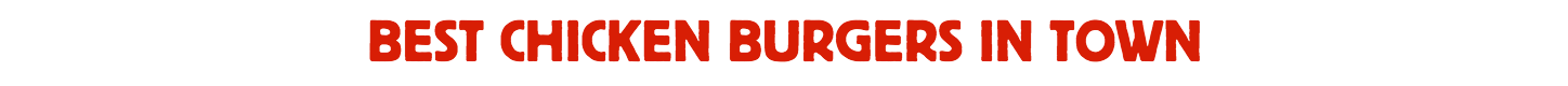Chicken Central best chicken burgers Melbourne