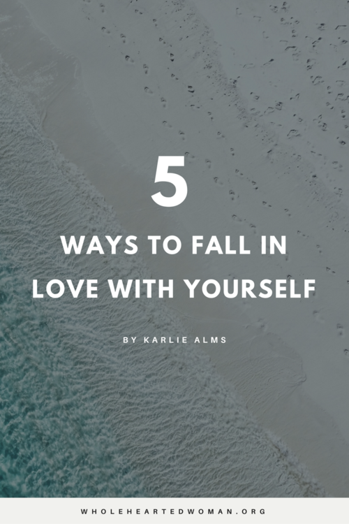 5 Ways To Fall In Love With Yourself Molly Ho Studio