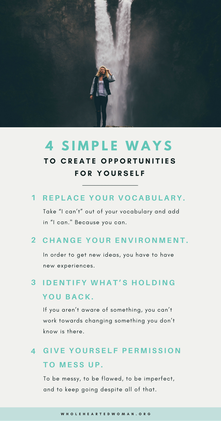 4 Simple Ways To Create Opportunities For Yourself | Life Advice | Personal Growth & Development | Mindfulness