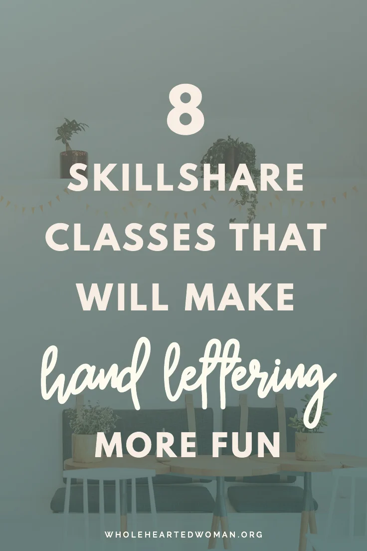 8 Skillshare Classes That Will Make Hand Lettering More Fun — molly ho