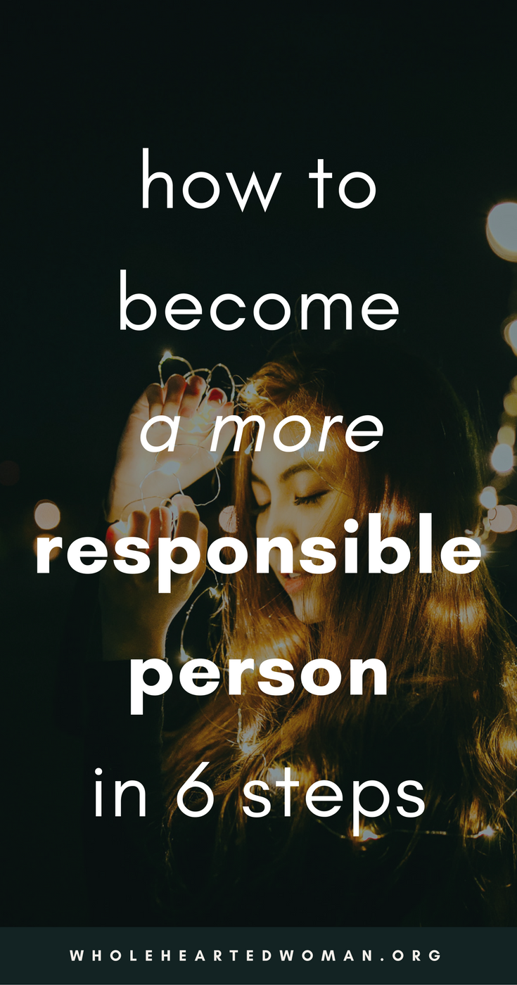 How To Become A More Responsible Person In 6 Steps Molly Ho Studio