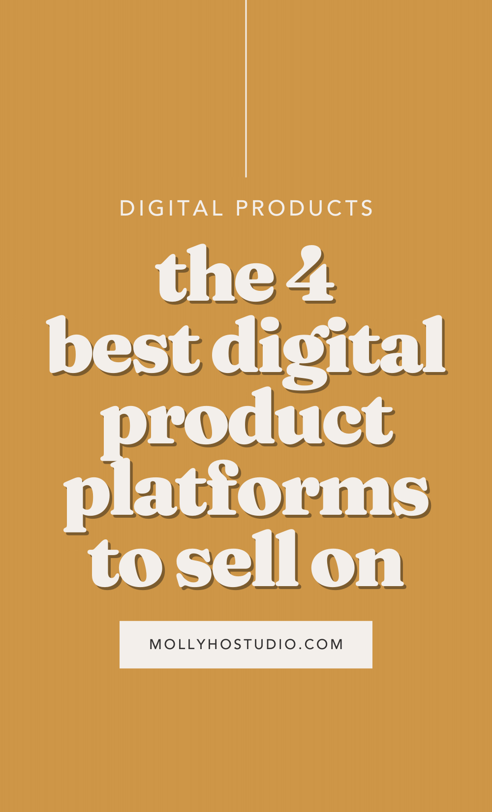 Which Is The Best Platform To Sell Digital Products? — molly ho studio