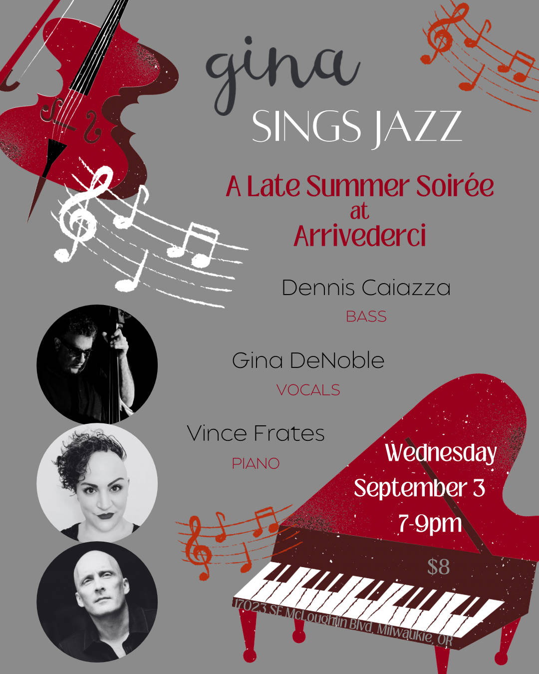 Gina DeNoble Trio featuring Dennis Caiazza/bass and Vince Frates/piano.