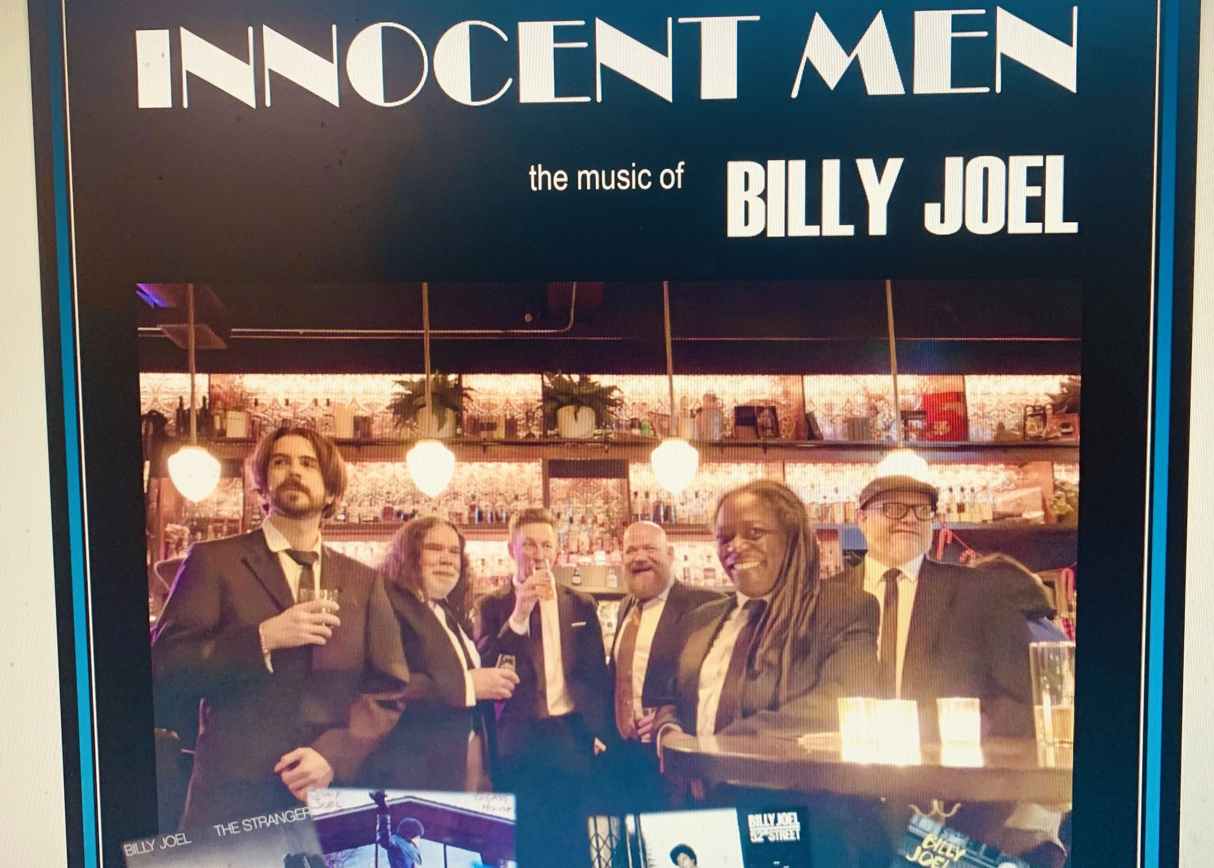"Innocent Men" The music of Billy Joel  .  $9 Cover  .  7-9pm