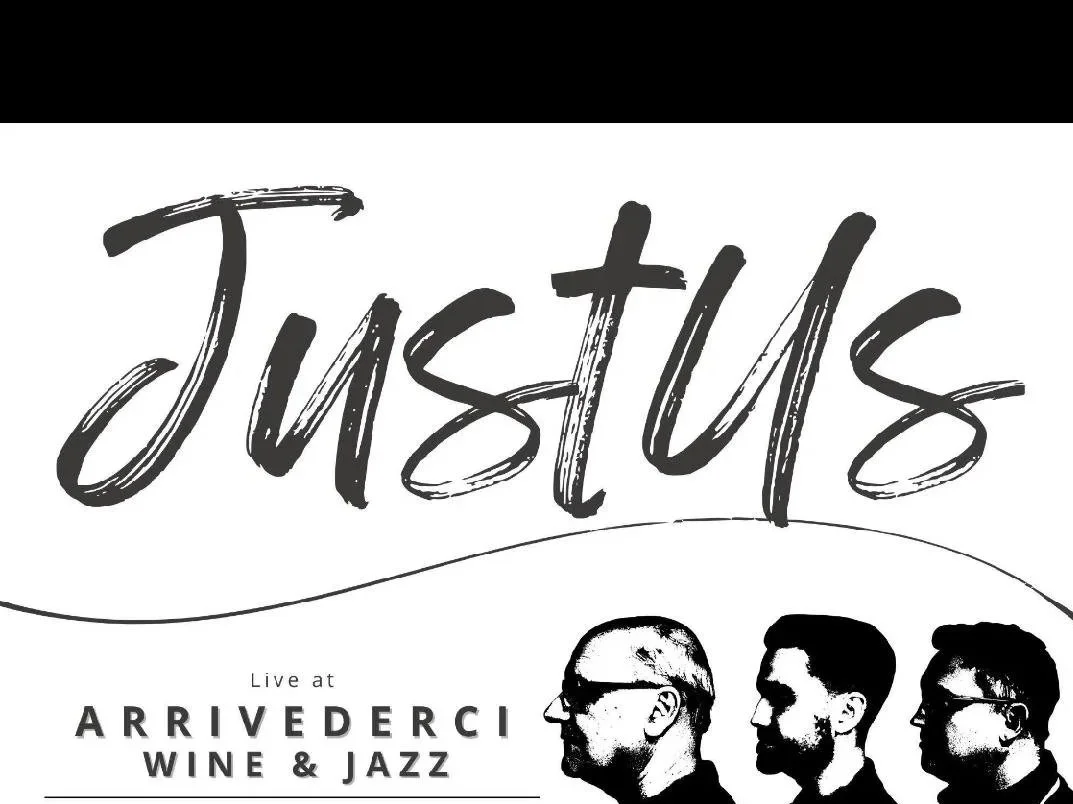 Just Us!  Featuring Aidan Donohue, Kyle Gemberling and Hal Logan  .  $10 Cover