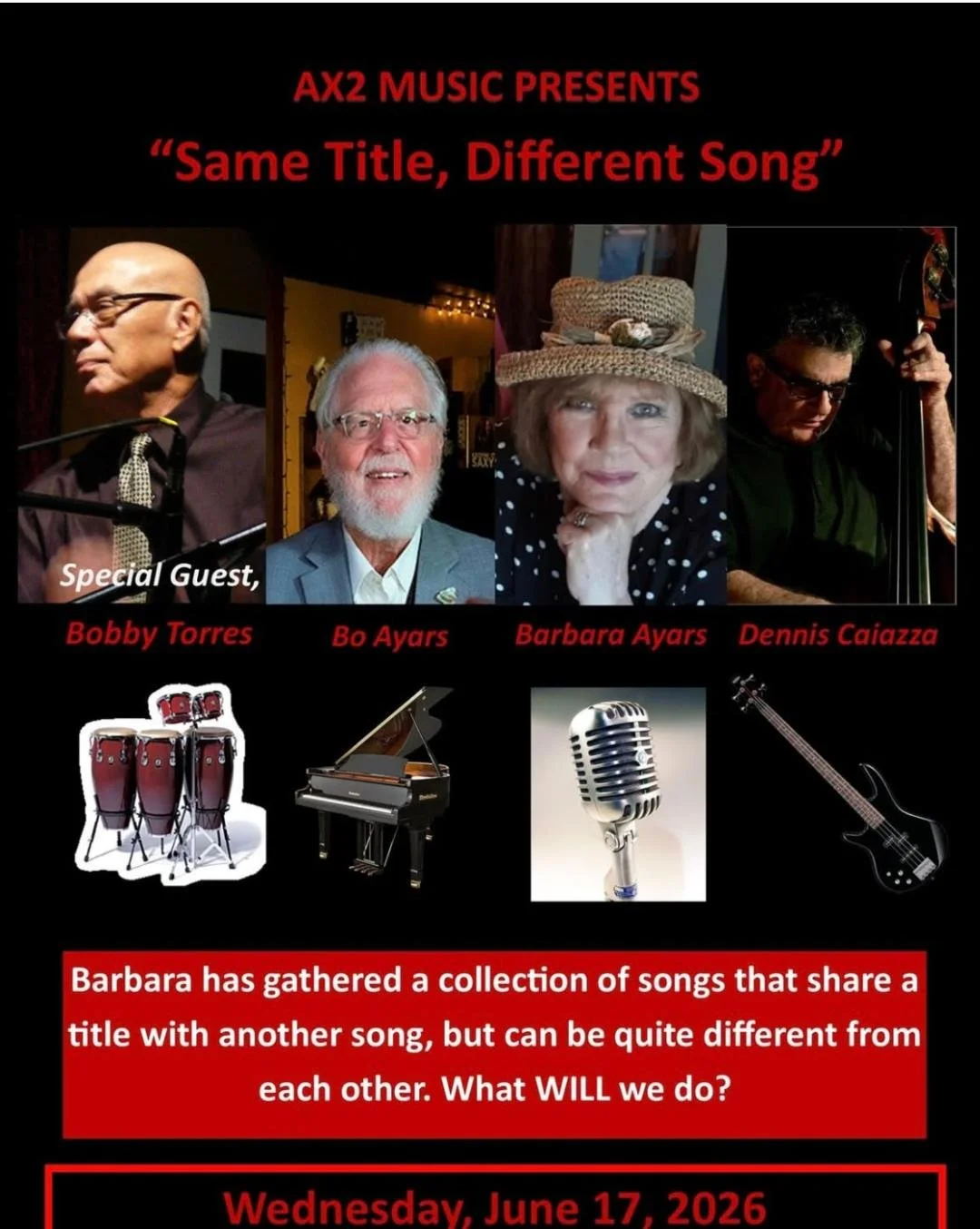 Ax2 Music presents "Same Title, Different Song" featuring Barbara and Bo Ayars, Dennis Caiazza and special Guest, Bobby Torres  .  $10 Cover