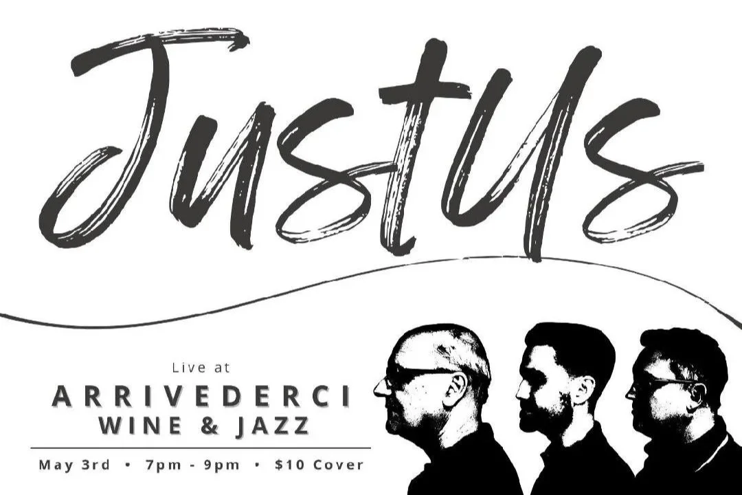 Just Us!  Featuring Hal Logan, Adrian Donohue and Kyle Gemberling  .  $10 Cover