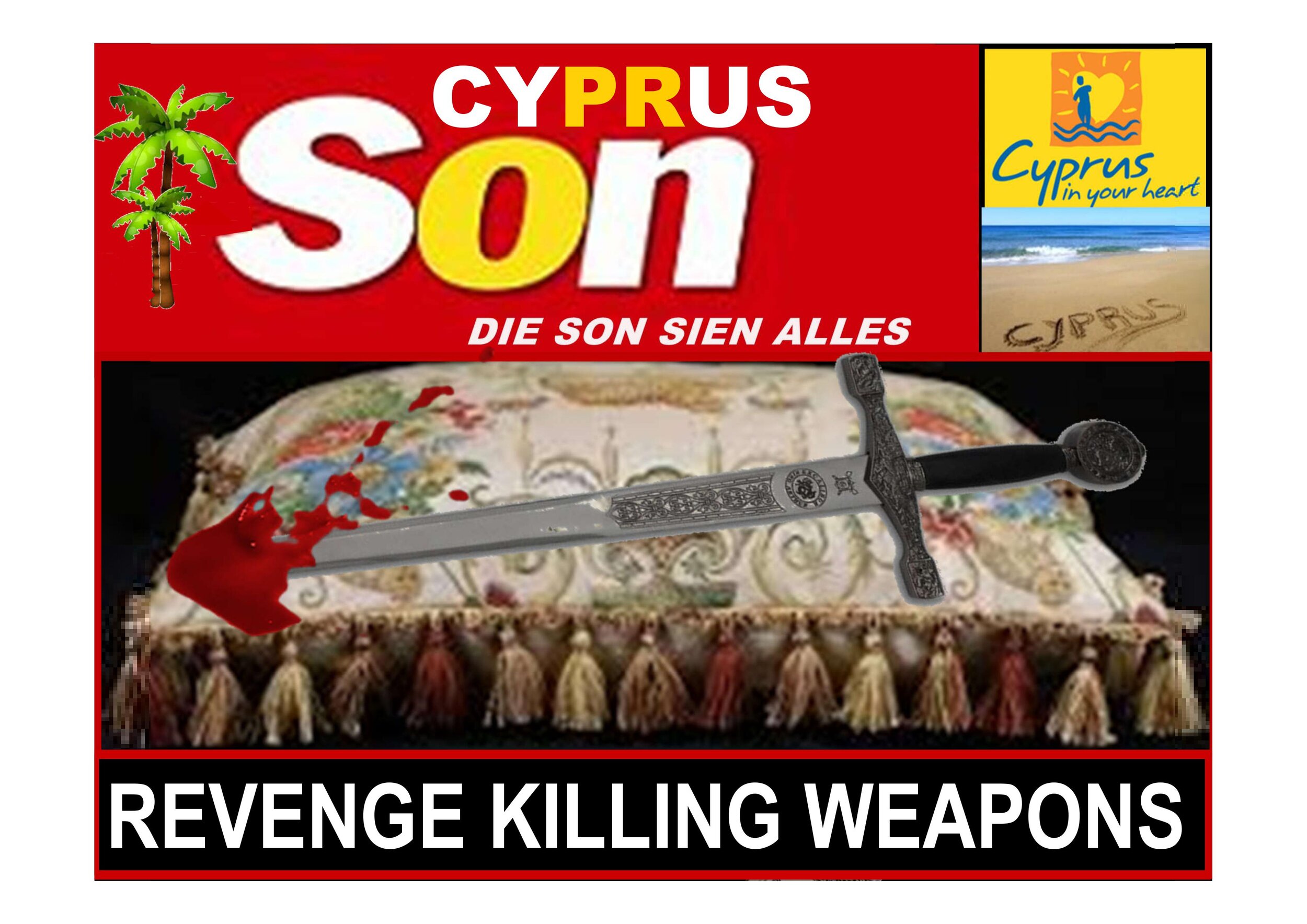  Cyprus Son [Die Son Sien Alles]: Revenge Killing Weapons 