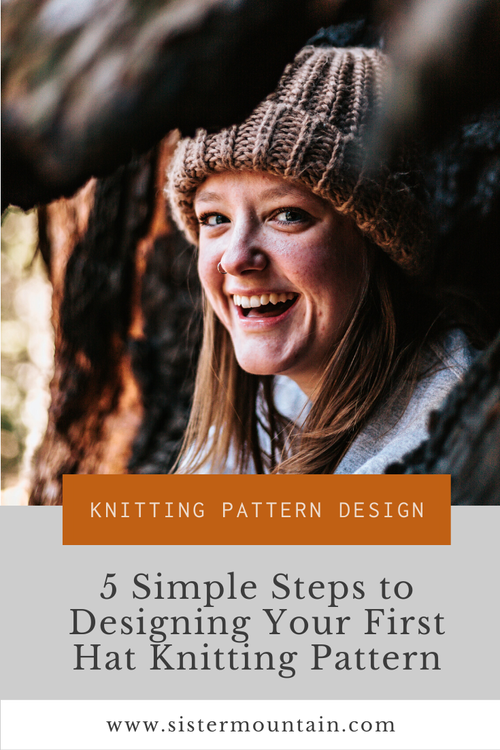 5 Simple Steps to Designing Your First Hat Knitting Pattern Sister Mountain