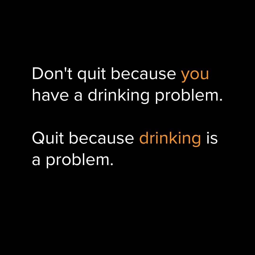 It's not me, it's you! 

Alcohol is the toxic partner in this relationship, so show it the door without feeling like it's some kind of moral failing on your part.

It's a healthy, positive lifestyle change with no admission of a failure on your part,