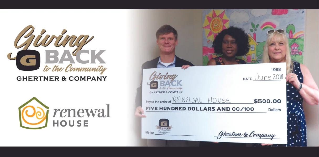 Receiving the check on behalf of Renewal House is Pamela Sessions (center) from Scott Ghertner, Co-President of Ghertner & Company and Jaye Kloss, Director of Compliance and Training at Ghertner & Company. 