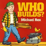 Who Builds?