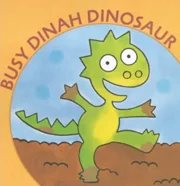 Busy Dinah Dinosaur