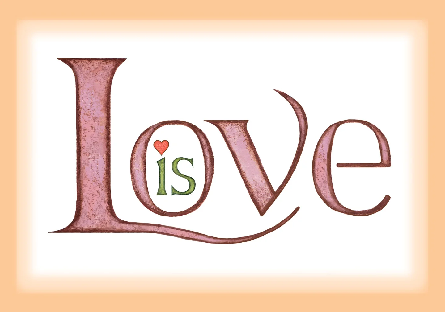 Love Is
