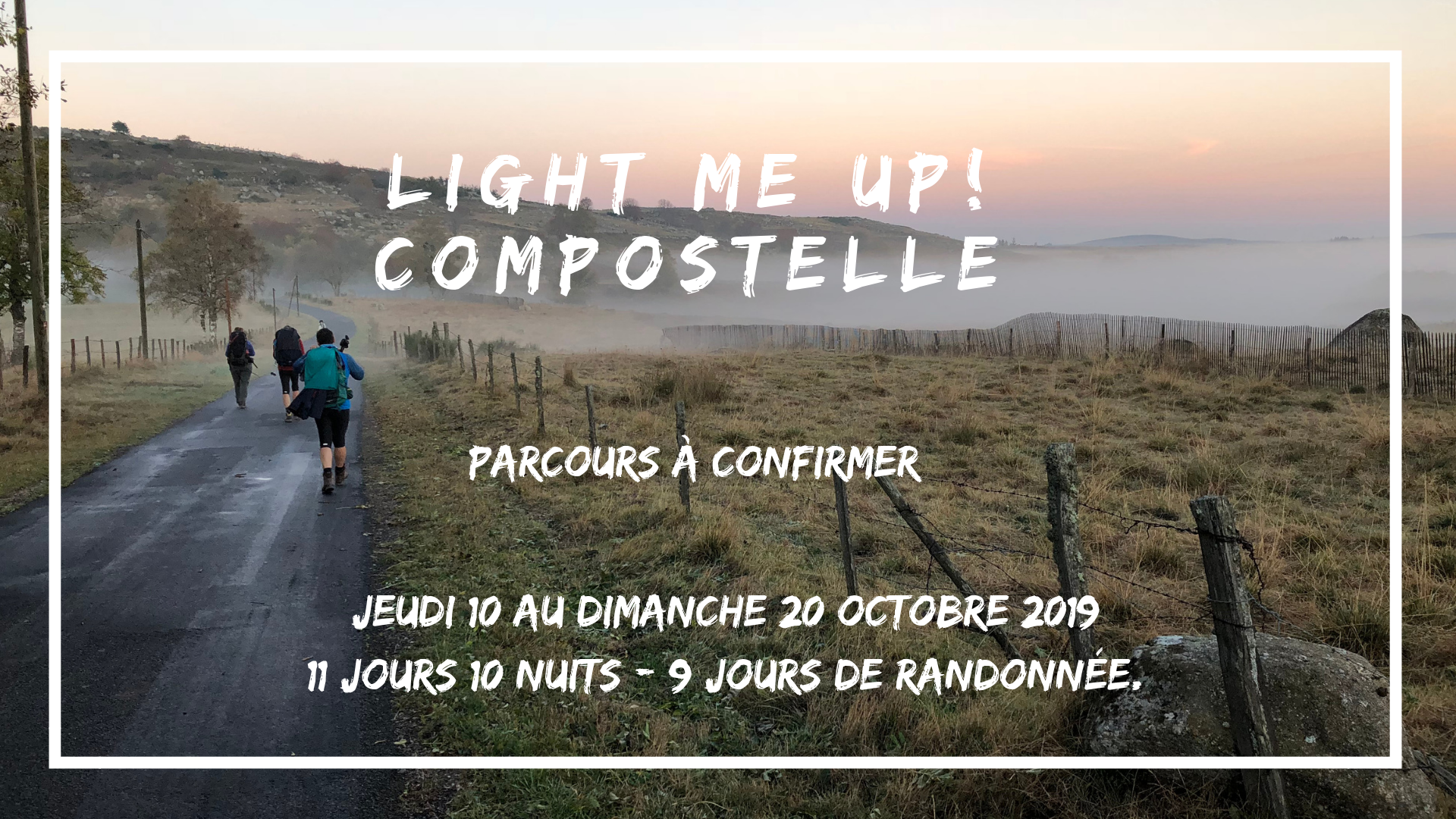 light me up compostelle - VISUEL OCTOBRE.png