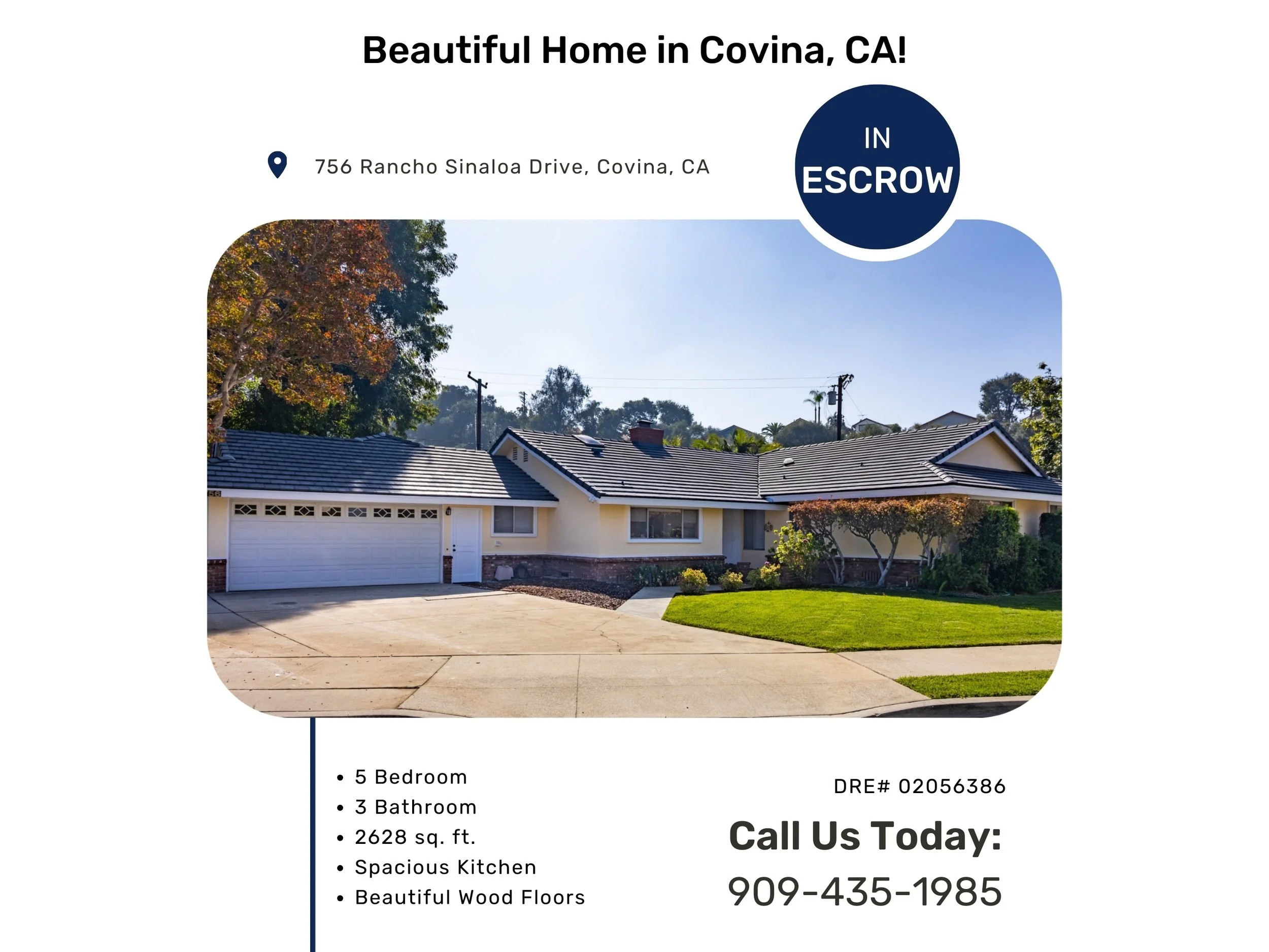 IN ESCROW! 756 Rancho Sinaloa Dr., Covina