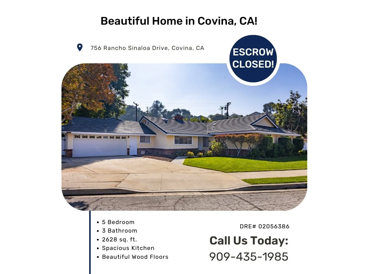 ESCROW CLOSED! 756 Rancho Sinaloa Dr., Covina