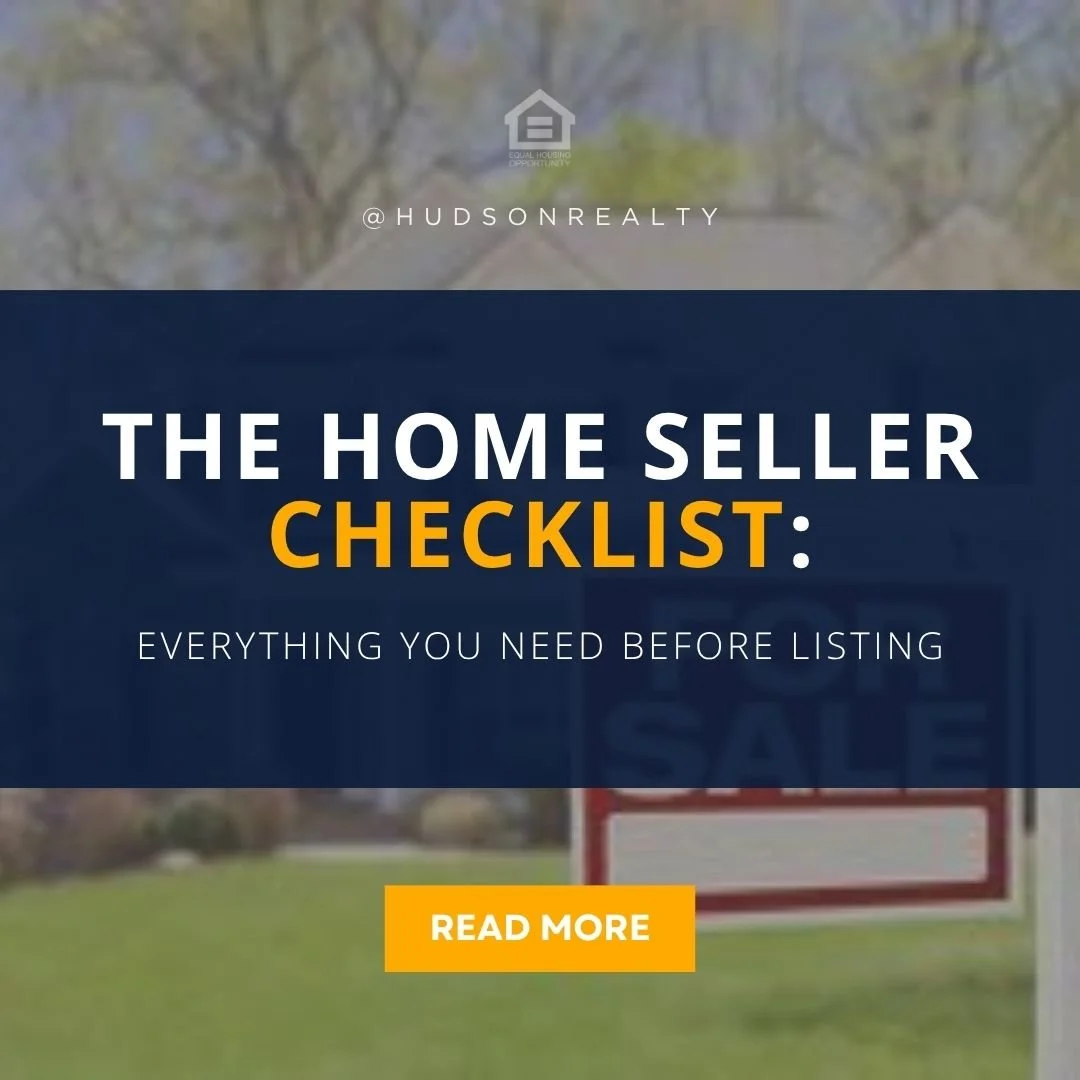 The Home Seller Checklist: Everything You Need Before Listing