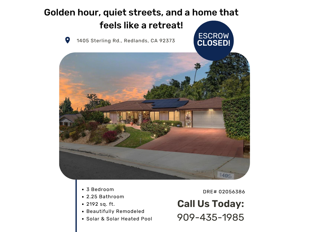In Escrow! 1405 Sterling Road, Redlands, CA