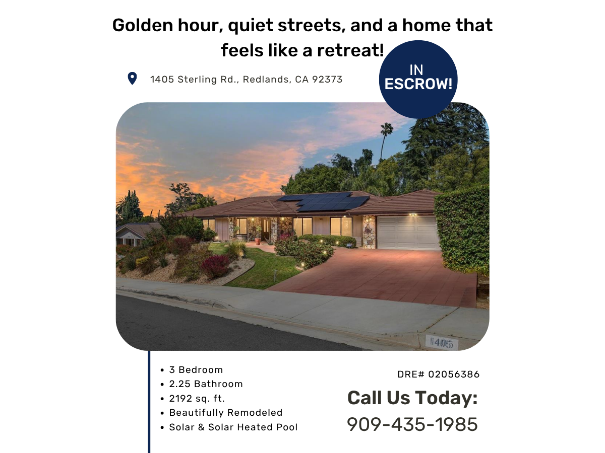 In Escrow! 1405 Sterling Road, Redlands, CA
