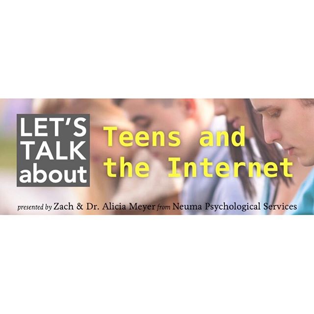 Our seminar on teens and internet usage is this Friday! Space is limited. You can preregister on our website www.neumapsych.com