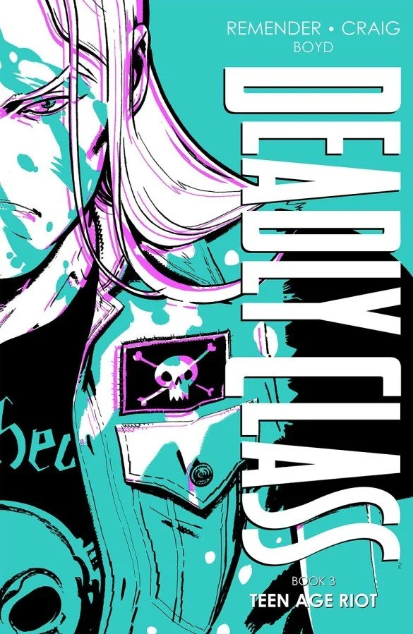 deadly-class-deluxe-edition-book-three-teen-age-riot-hc_f285d934ca.jpg