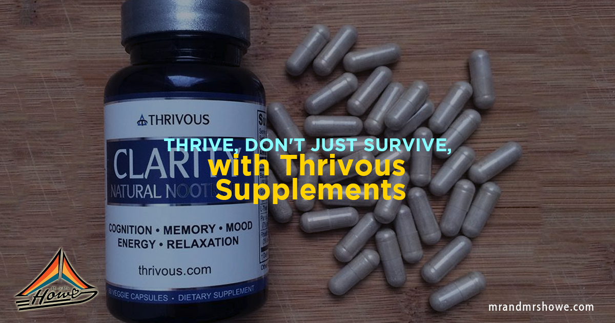 Thrive, Don't Just Survive, with Thrivous Supplements