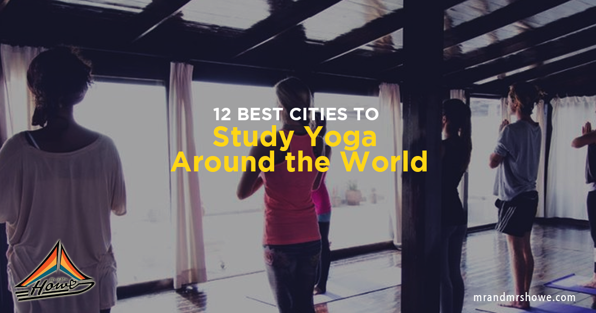 12 Best Cities to Study Yoga Around the World