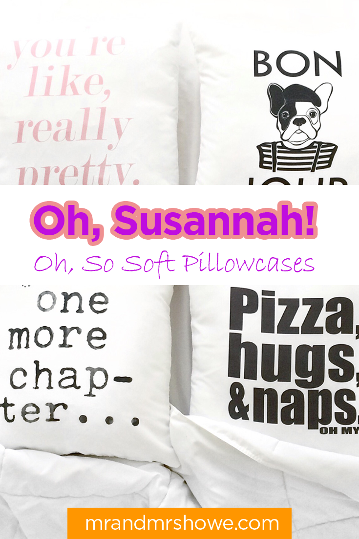 Oh, Susannah! Oh, So Soft Pillowcases 2.png