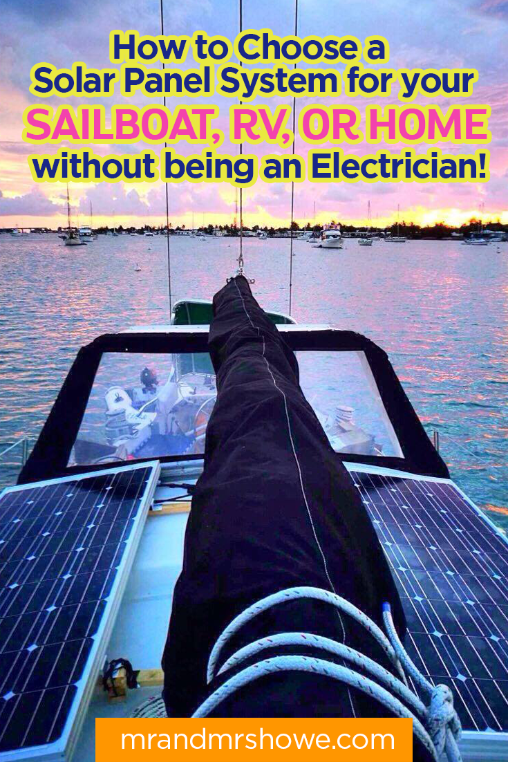 How to Choose a Solar Panel System for your Sailboat, RV, or Home, without being an Electrician2.png