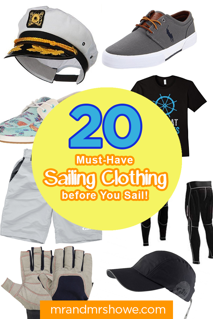Your 20 MustHave Sailing Clothing before You Sail!