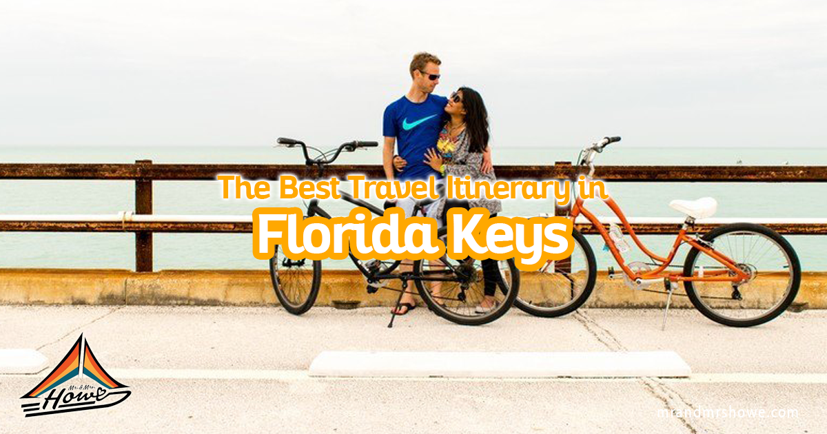 The Best Travel Itinerary in Florida Keys - How to Discover Paradise in 5 Days #SeizetheKeys
