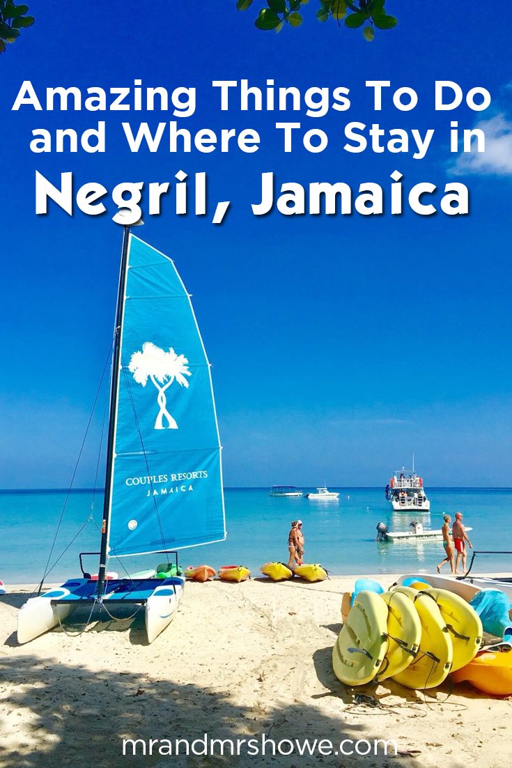 Our Couple's Travel Guide To Negril, Jamaica - 8 Amazing Things To Do and Where To Stay! 