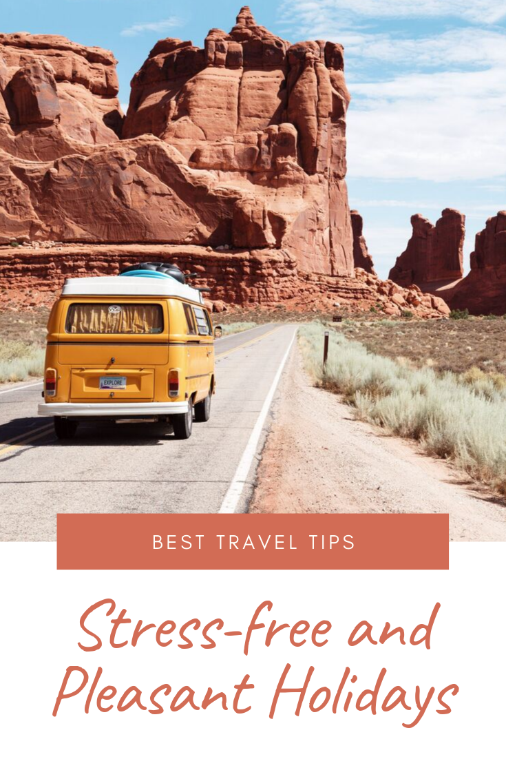 Best Travel Tips for Stress-free and Pleasant Holidays1.png