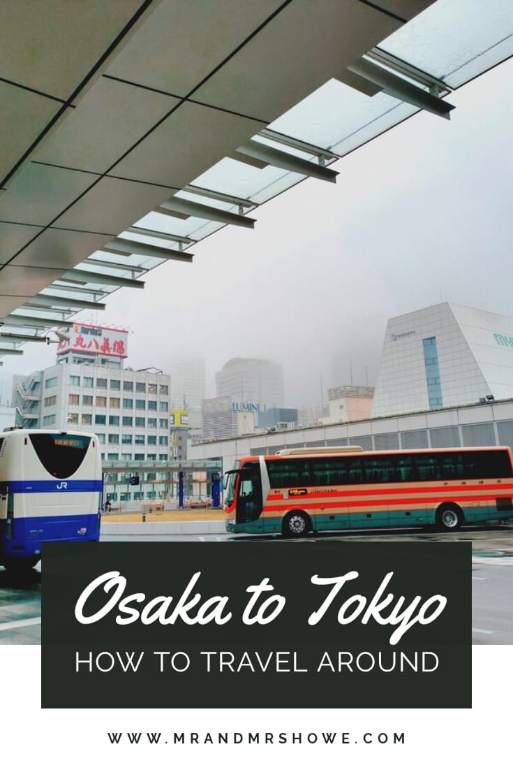 Best Ways to Go from Osaka to Tokyo - How to Travel Around Japan by Land & Air1.jpeg