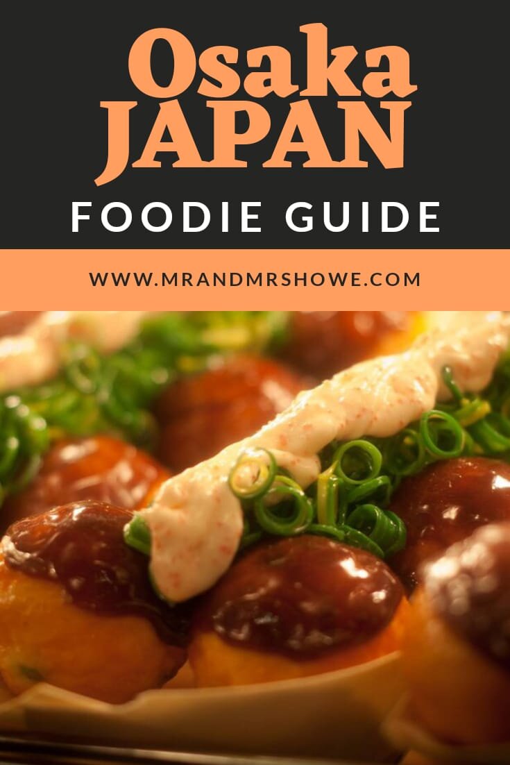 Japan Foodie Guide What and Where to Eat in Osaka, Japan.jpeg