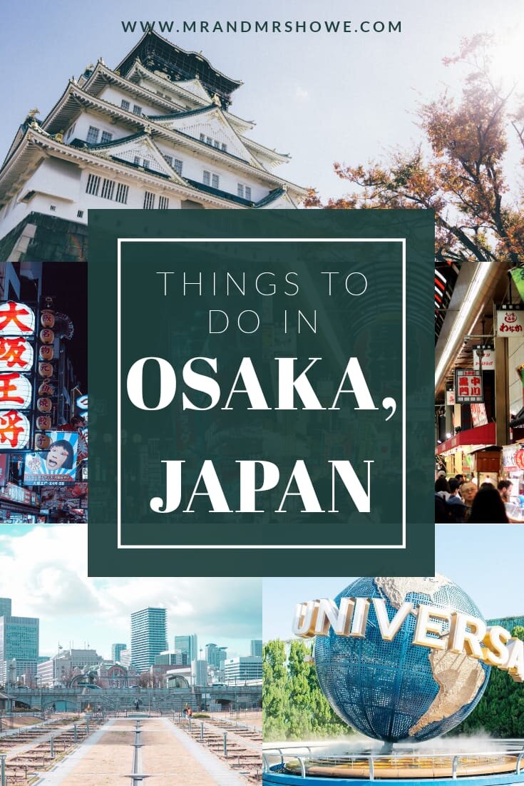 10 Things To Do in Osaka, Japan - The Countrys Third Largest City1.jpeg