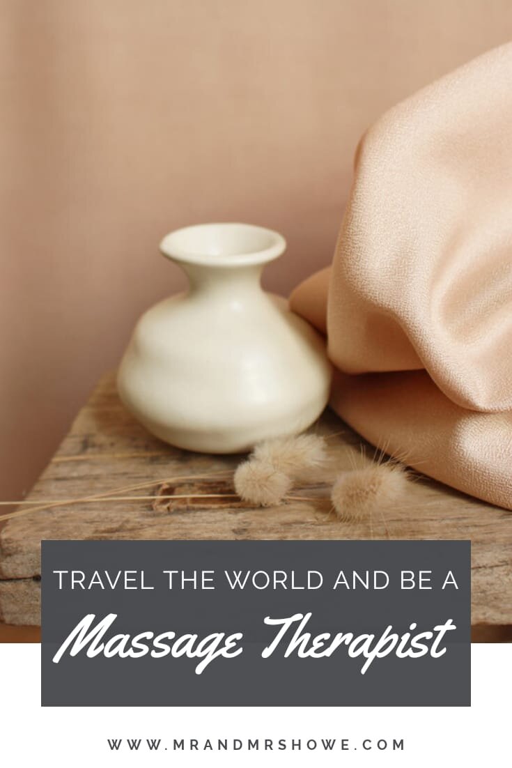 Travel The World and Be a Massage Therapist - Where to Find Jobs for a Mobile Massage Therapist1.jpeg