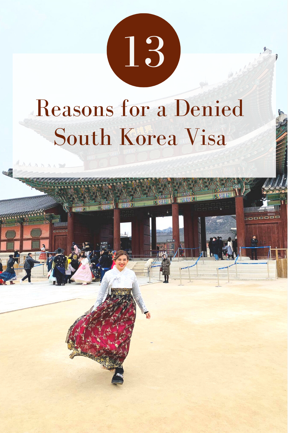 13 Reasons for a Denied South Korea Visa and How to Avoid Them.png